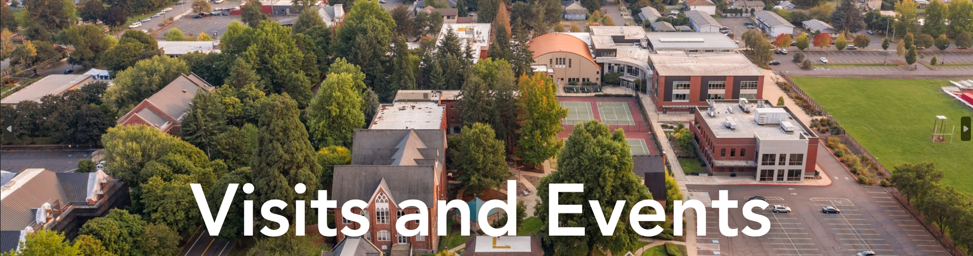 Photograph of the campus from above with "Visits and Events" written accross.