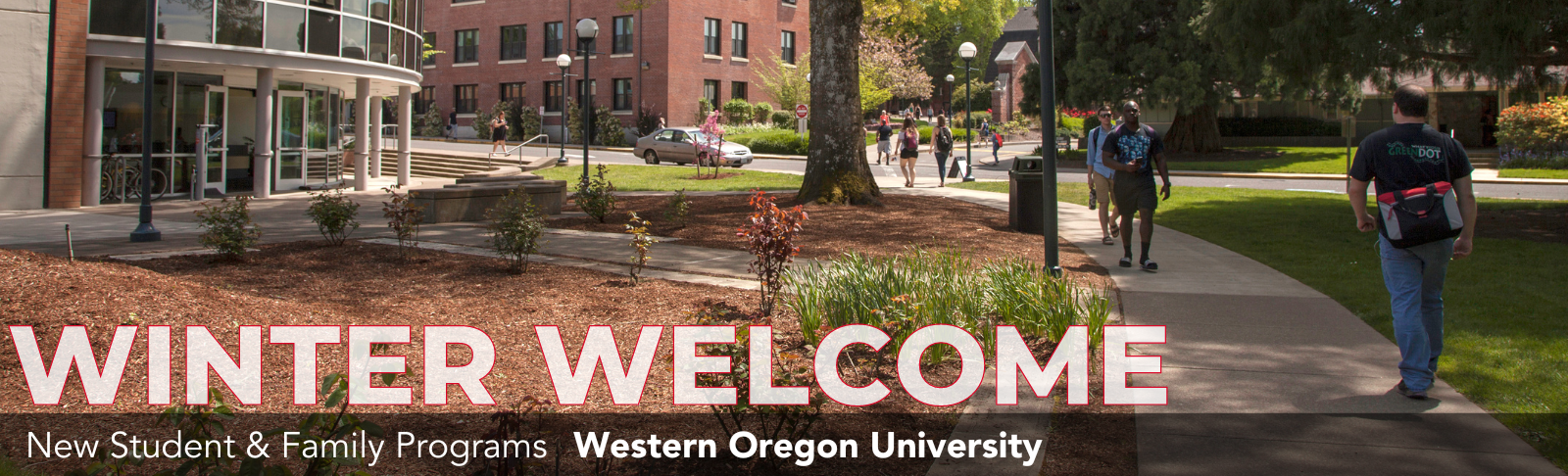 Winter Welcome, New Student & Family Programs, Western Oregon University